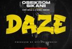 Oseikrom Sikanii Daze