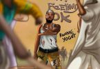 Kwame Yogot – I’m Feeling Okay