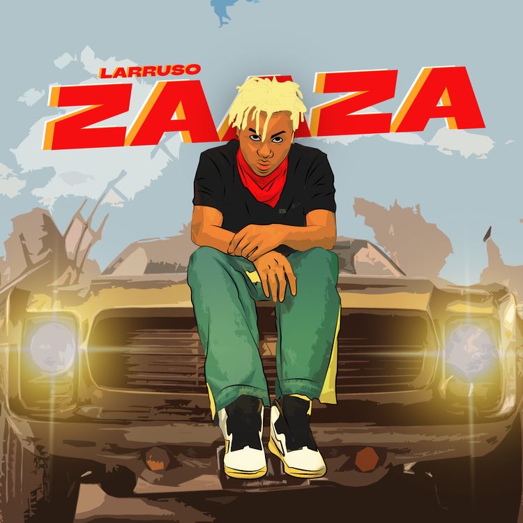 Larruso - Zaaza 2 Larruso Zaaza