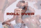 Efia Odo E28093 Roll Over Freestyle Mp3 Image