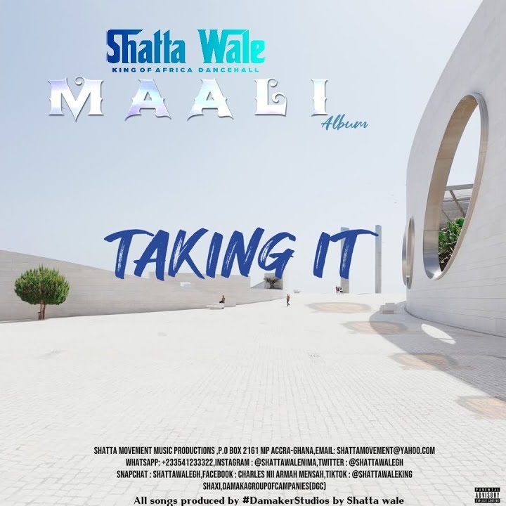 Shatta Wale – Taking It