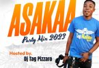 Dj Tag Pizzaro - Asakaa Party Mix (2023)