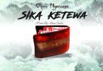 Ohene Nyansapo Sika Ketewa Prod By Beat Fada Www Hitxgh Com Mp3 Image