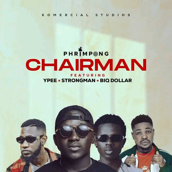 Phrimpong Chairman Ft Strongman Ypee Biq Dollar 5Bwww Hitxgh Com5D Mp3 Image