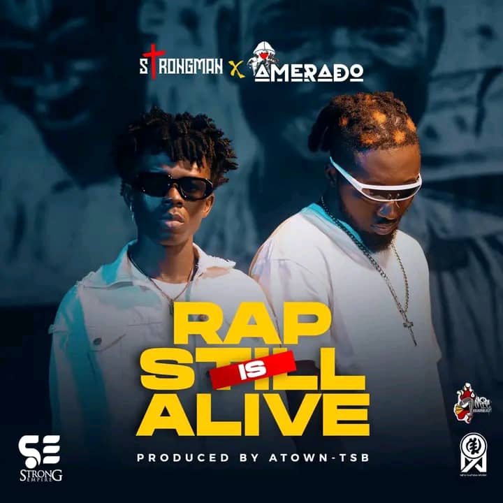 Amerado Rap Is Still Alive Ft Strongman 5Bwww Hitxgh Com5D Mp3 Image