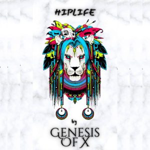 Genesis Of X - Hiplife 2 Genesis Of X - Hiplife