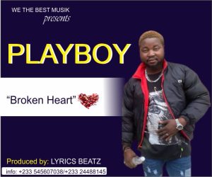 Playboy - Broken Heart (Prod. By Lyrics Beatz) 2 Playboy - Broken Heart