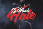 Demarco – So Much Hate