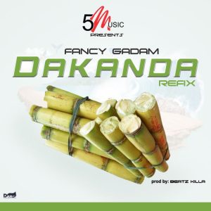 Fancy Gadam – Dakanda Refix 2 Fancy_Gadam_-_Dakanda_Refix