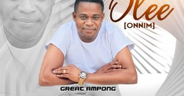 Great_Ampong_-_Olee_Onnim_