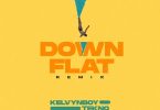Kelvyn Boy – Down Flat (Remix) Ft. Tekno &Amp; Stefflon Don