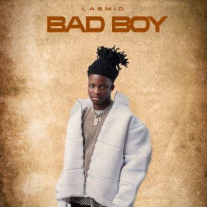 Lasmid - Bad Boy 2 Lasmid - Bad Boy