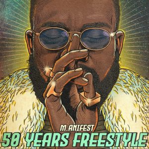 M.anifest – 50 Years (Freestyle) 2 M.anifest – 50 Years (Freestyle)
