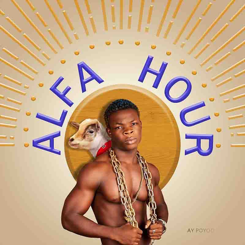 Ay Poyoo – Alfa Hour