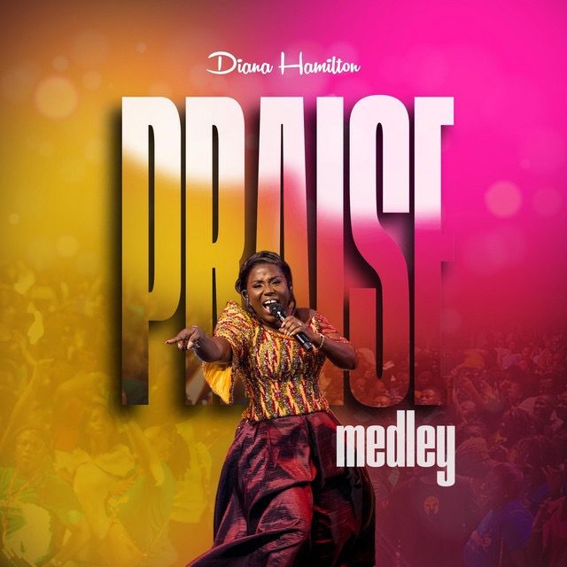 Diana Hamilton – Praise Medley (Live)