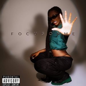 Freda Rhymz – Focus On Me 2 Freda Rhymz – Focus On Me