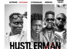 Agyengo – Hustler Man (Remix) Ft. Strongman, Medikal &Amp; Kwame Yogot