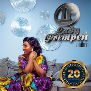 Lady Prempeh – Anibre 2 Lady Prempeh – Anibre