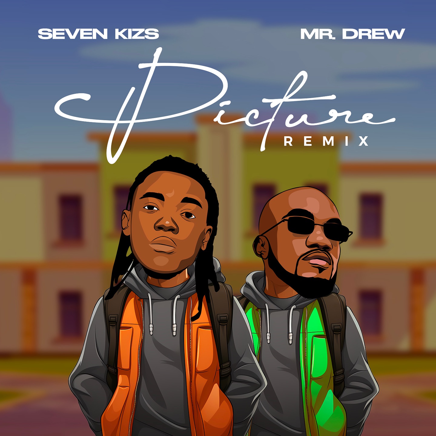 Seven Kizs - Picture Remix Ft Mr Drew