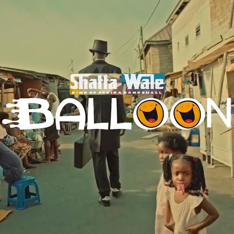 Shatta Wale – Balloon