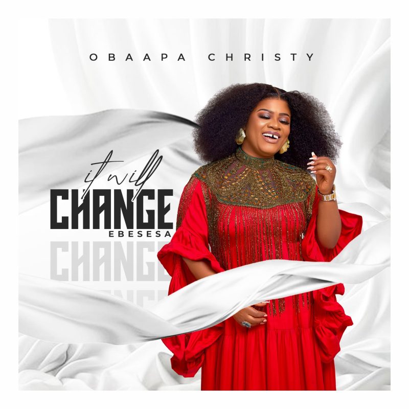 Obaapa Christy – Ebesesa