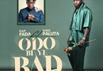 Rap Fada – Odo Bi Ye Bad Ft. King Paluta