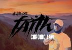 Chronic Law – Never Lose Faith
