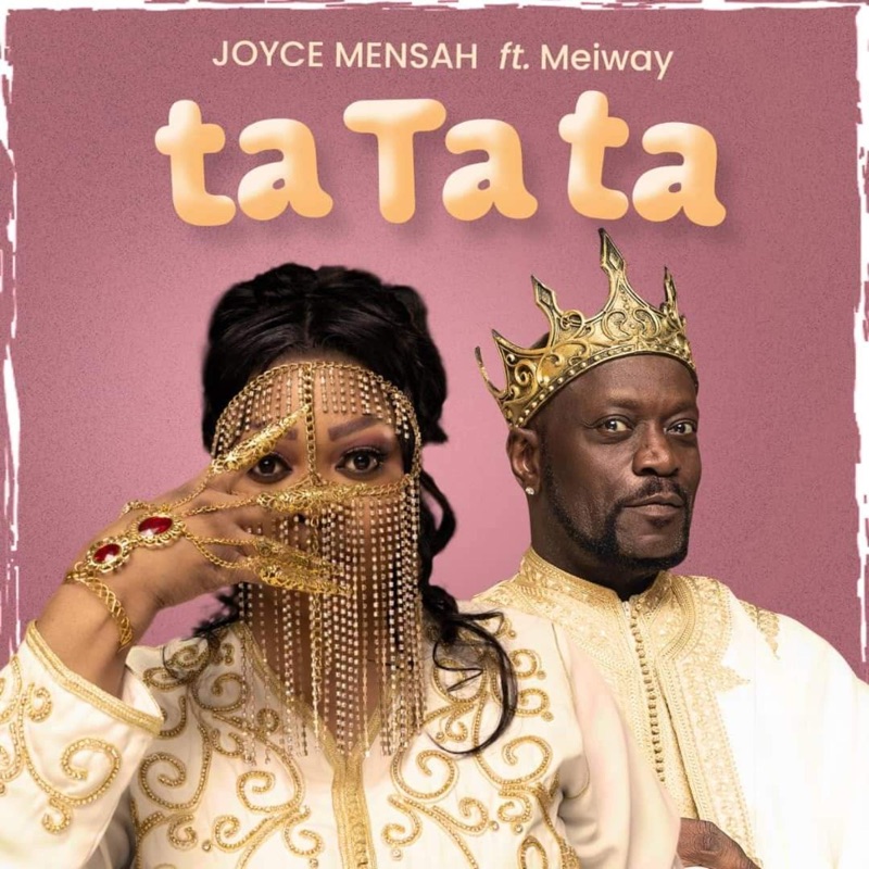 Joyce Mensah - Tatata Ft. Meiway