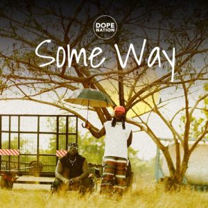 Dopenation – Some Way 2 Dopenation – Some Way