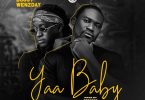 Joemexx - Yaa Baby Ft. Boggy Wenzday