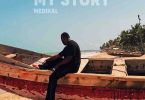 Medikal – My Story