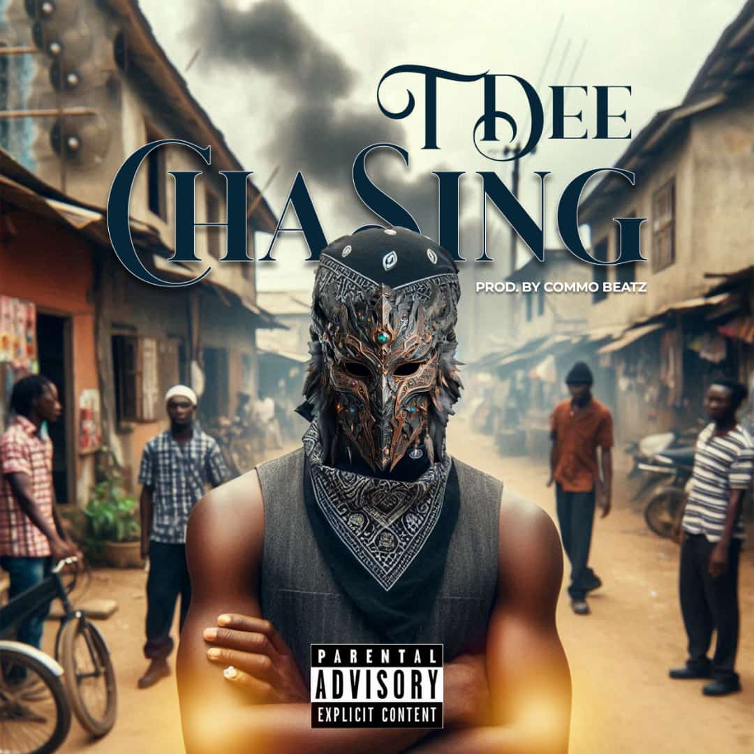 T-Dee - Chasing (Prod. By Commobeatz)