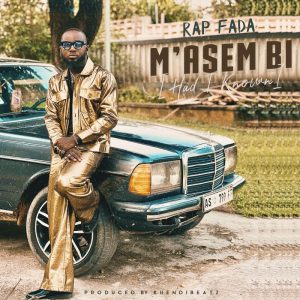 Rap Fada - Mʼasem Bi (Had I Known) 2 Rap Fada - Mʼasem Bi (Had I Known)