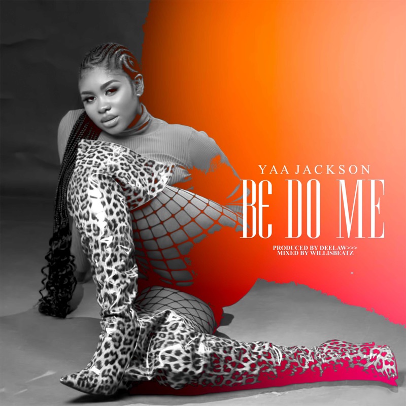 Yaa Jackson – Bɛ Do Me