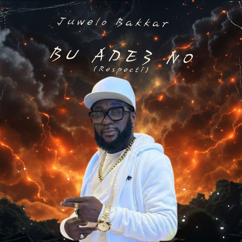 Juwelo Bakkar - Bu Ade3 No (Respecti)