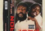 Pappy Kojo – Iron Ft. Beeztrap Kotm