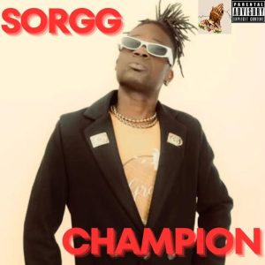 Sorgg - Champion 2 Sorgg - Champion