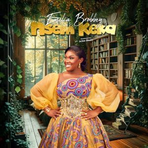 Emelia Brobbey – Nsem Keka 2 Emelia Brobbey – Nsem Keka