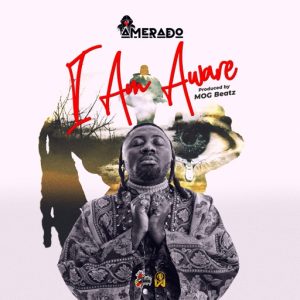 Amerado – I Am Aware 2 Amerado – I Am Aware