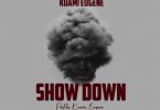 Kuami Eugene – Show Down