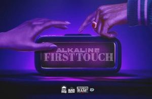 Alkaline – First Touch