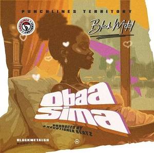 Black Metal – Obaa Sima