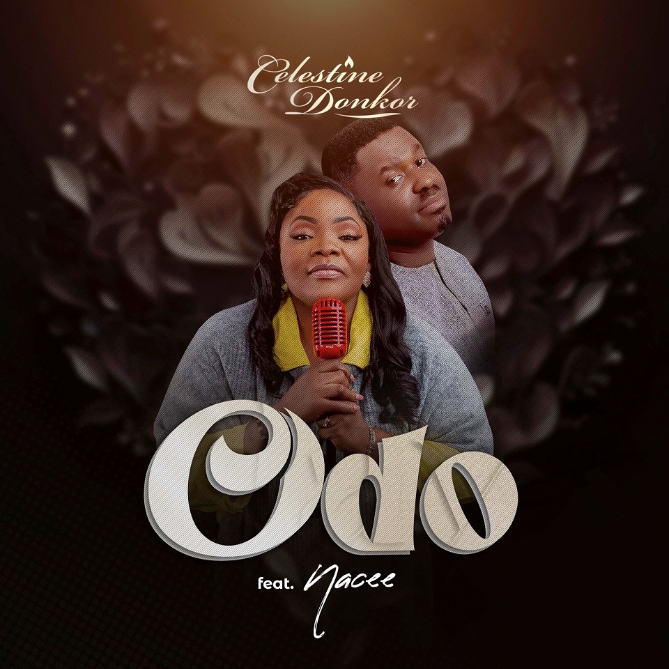 Celestine Donkor – Odo Ft. Nacee