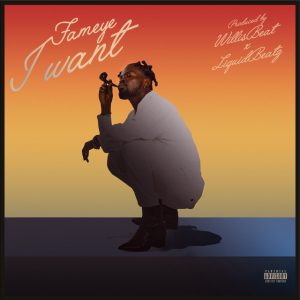 Fameye – I Want 2 Fameye – I Want