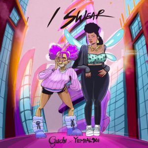 Guchi – I Swear Ft. Yemi Alade 