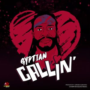 Gyptian – Callin 