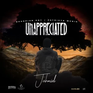 Jahmiel – Unappreciated 2 Jahmiel – Unappreciated