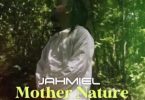 Jahmiel – Mother Nature