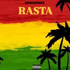 Kawabanga – Rasta 2 Kawabanga – Rasta