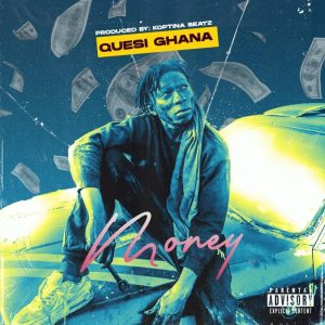 Quesi Ghana – Money